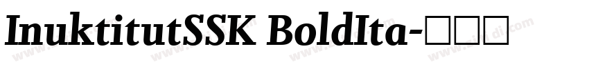 InuktitutSSK BoldIta字体转换